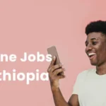 online jobs in ethiopia